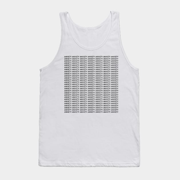 Anxiety Tank Top by deadright